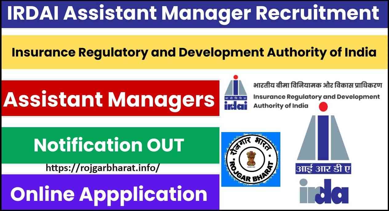 IRDAI Assistant Manager Recruitment 2024 Notification Out 