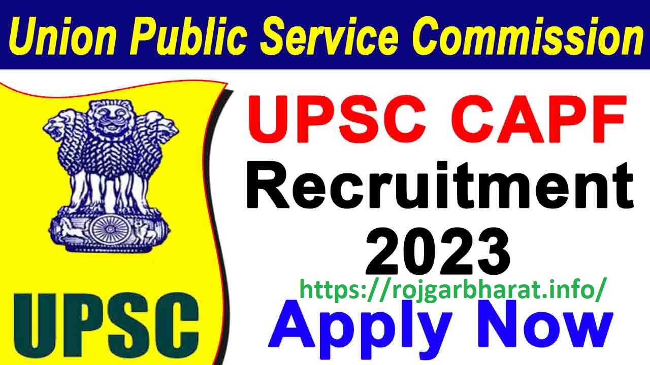 UPSC CPF Assistant Commandant AC Recruitment Online Form 2023
