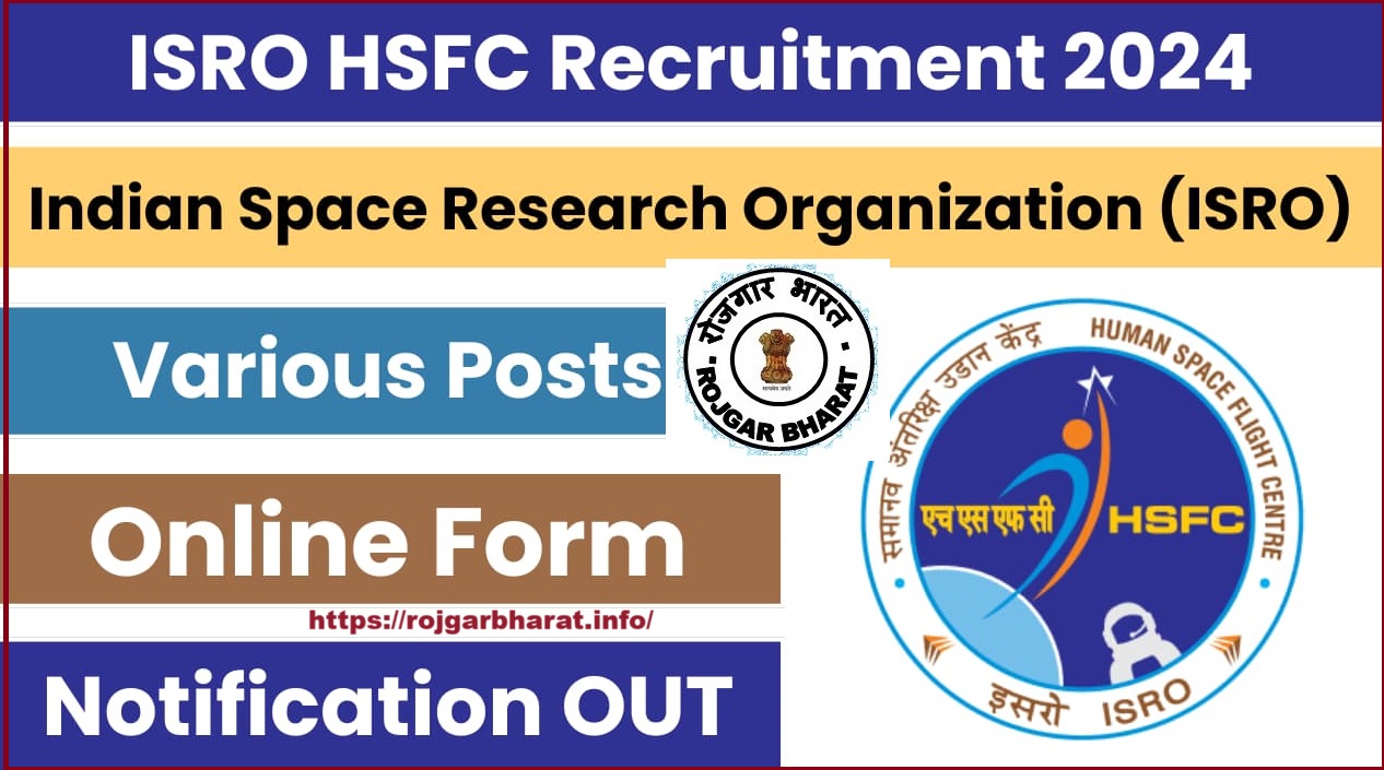 ISRO HSFC Various Posts Recruitment 2024