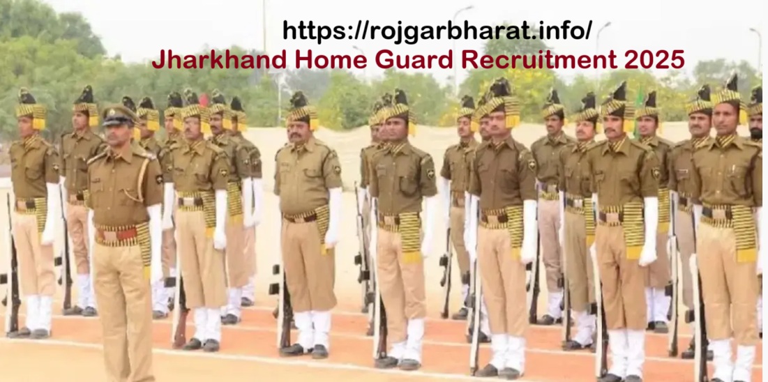 	
Jharkhand Home Guard Recruitment 2025 Live Now