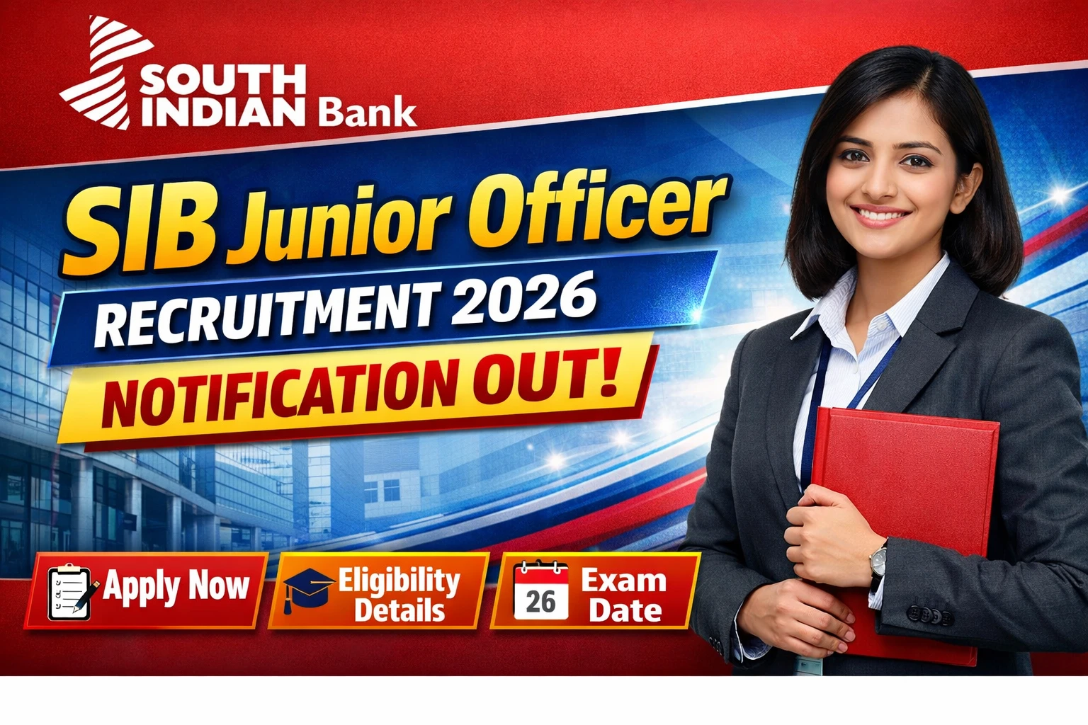 SIB Junior Officer Recruitment 2026 Notification out