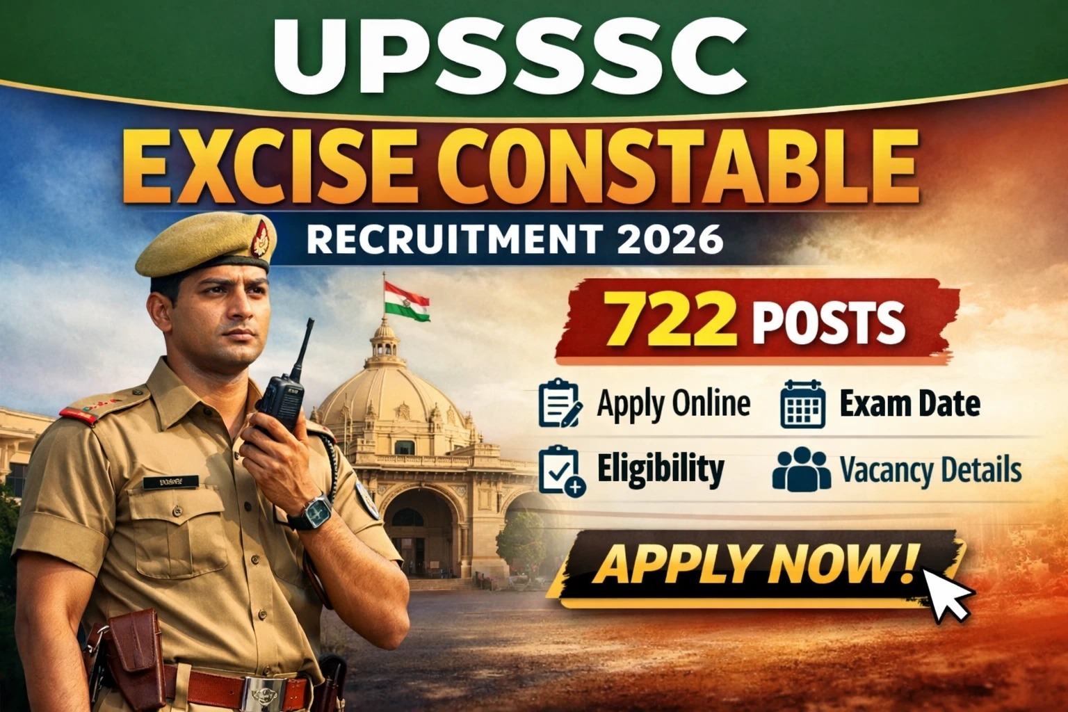 UPSSSC Excise Constable Recruitment 2026 Notification Out for 722 Posts